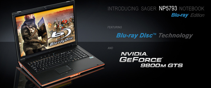 Sager NP5793 Extreme Processor Gaming Laptops w/ NVIDIA GeForce 9800M GTX Graphics Module